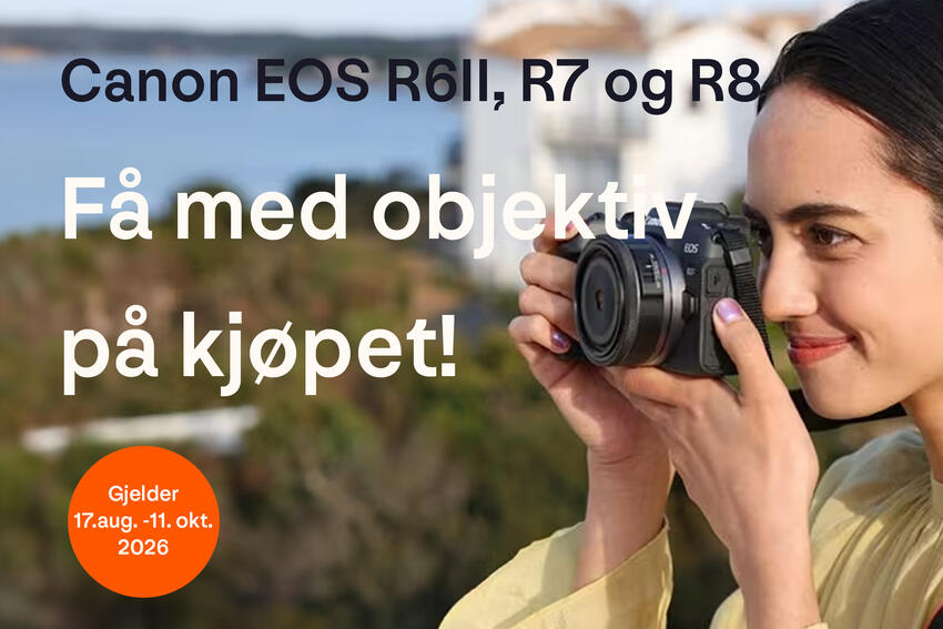 Kjøp R6II, R7 eller R8 og få...